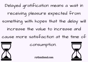 is delayed gratification good